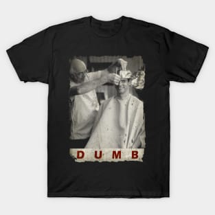 Dumb Style Shave T-Shirt